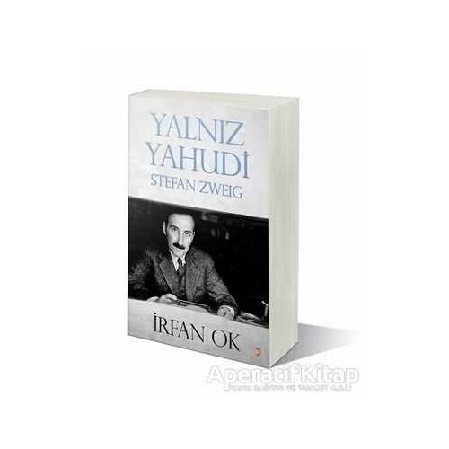 Yalnız Yahudi: Stefan Zweig - İrfan Ok - Cinius Yayınları