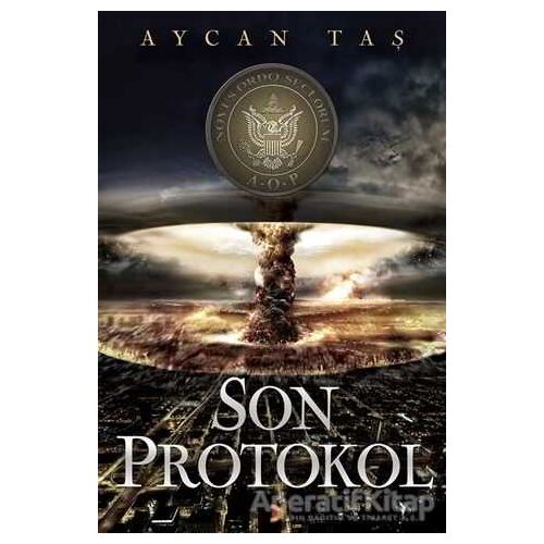 Son Protokol - Aycan Taş - Cinius Yayınları