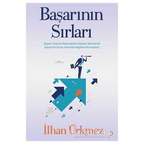 Başarının Sırları - İlhan Ürkmez - Cinius Yayınları