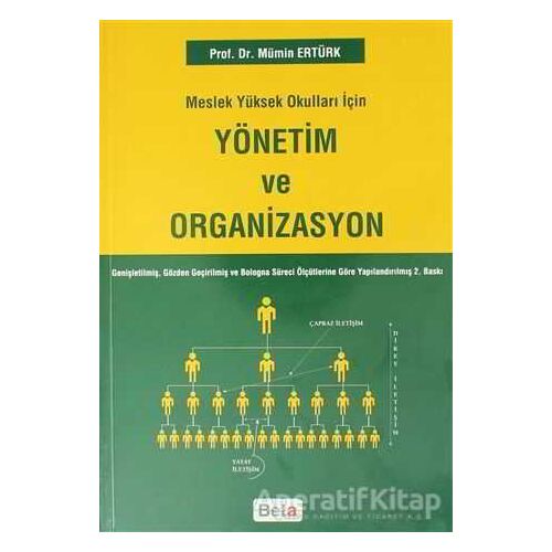 Meslek Yüksek Okulları İçin Yönetim Ve Organizasyon - Mümin Ertürk - Beta Yayınevi