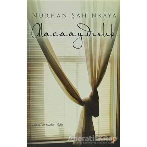 Alacaaydınlık - Nurhan Şahinkaya - Cinius Yayınları