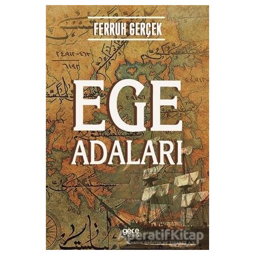 Ege Adaları - Ferruh Gerçek - Gece Kitaplığı