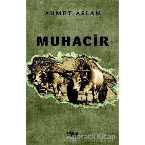 Muhacir - Ahmet Aslan - Gece Kitaplığı