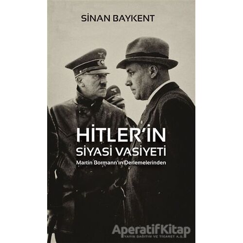Hitlerin Siyasi Vasiyeti - Sinan Baykent - Cinius Yayınları