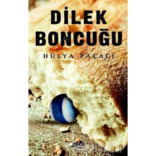 Dilek Boncuğu - Hülya Paçacı - Gece Kitaplığı