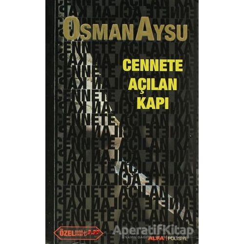 Cennete Açılan Kapı - Osman Aysu - Alfa Yayınları