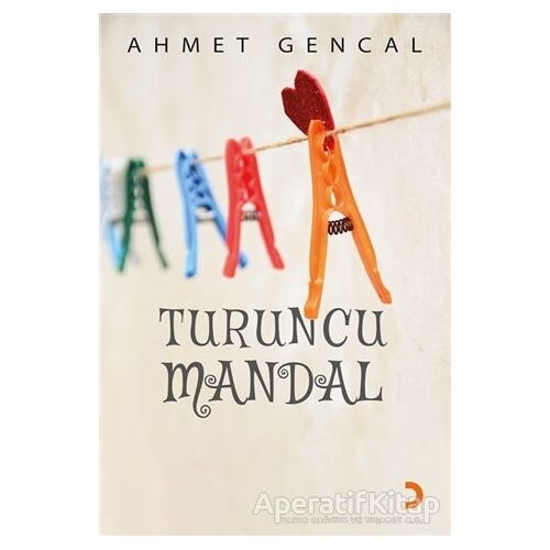 Turuncu Mandal - Ahmet Gencal - Cinius Yayınları