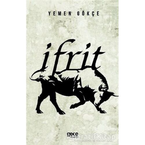 İfrit - Yemen Gökçe - Gece Kitaplığı