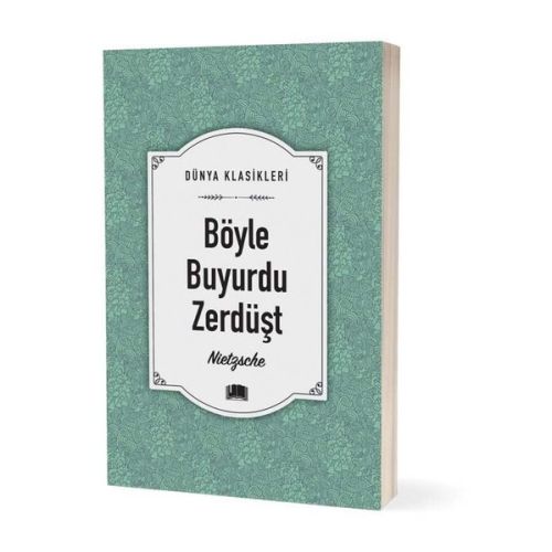 Böyle Buyurdu Zerdüşt - Friedrich Wilhelm Nietzsche - Ema Kitap