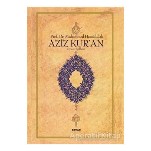 Aziz Kur’an - Büyük Boy - Muhammed Hamidullah - Beyan Yayınları