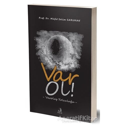 Var Ol! - Müfit Selim Saruhan - Fecr Yayınları