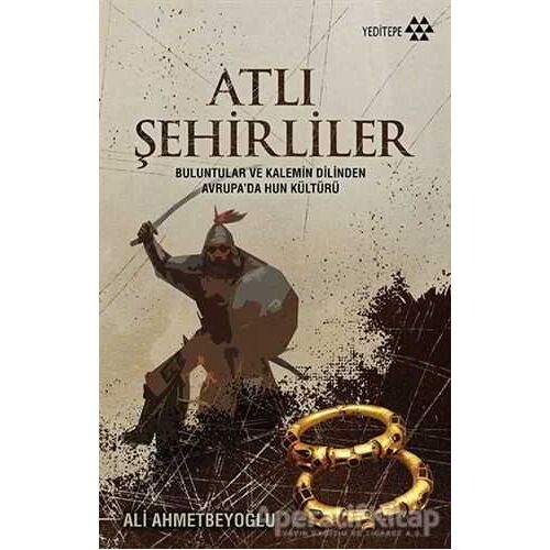 Atlı Şehirliler - Ali Ahmetbeyoğlu - Yeditepe Yayınevi