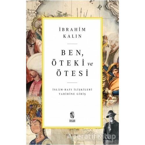 Ben Öteki ve Ötesi - İbrahim Kalın - İnsan Yayınları