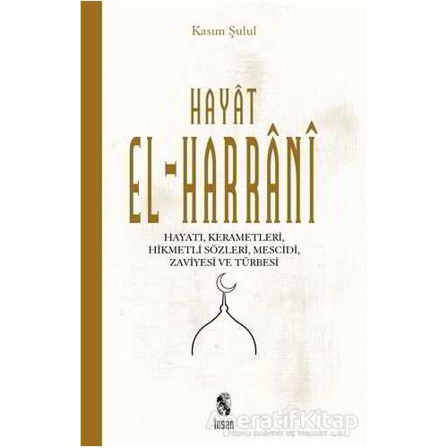 Hayat El-Harrani - Kasım Şulul - İnsan Yayınları