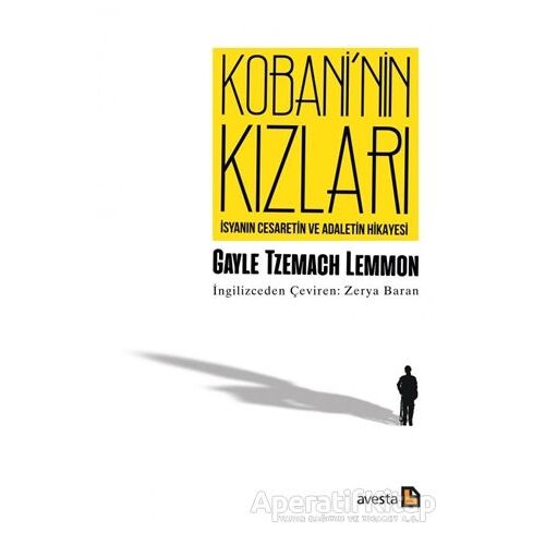 Kobani’nin Kızları - Gayle Tzemach Lemmon - Avesta Yayınları