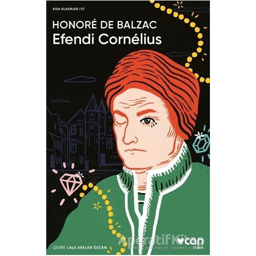 Efendi Cornelius - Honore de Balzac - Can Yayınları