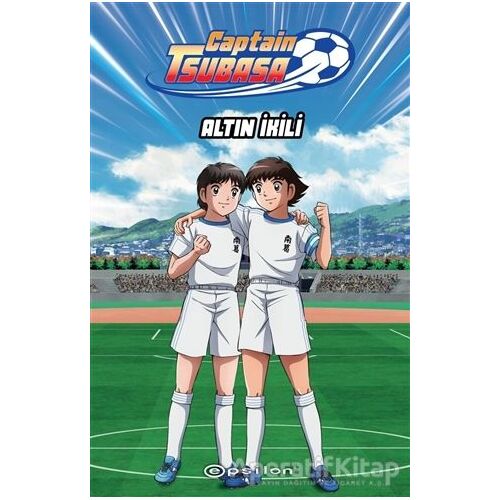 Captain Tsubasa - Altın İkili - Kolektif - Epsilon Yayınevi