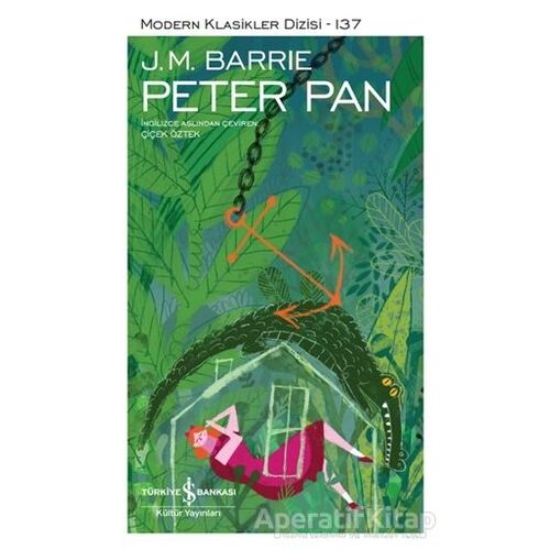 Peter Pan - J. M. Barrie - İş Bankası Kültür Yayınları
