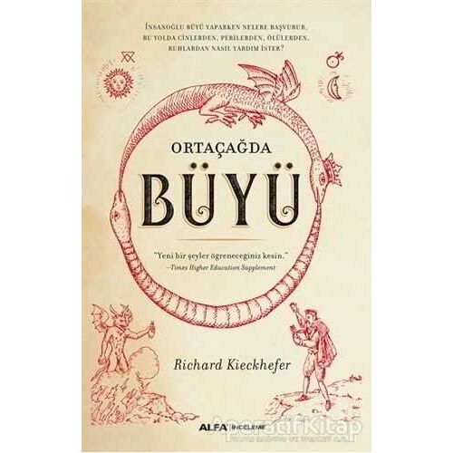 Ortaçağda Büyü - Richard Kieckhefer - Alfa Yayınları