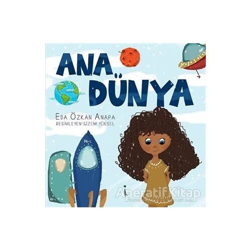 Ana Dünya - Eda Özkan Anapa - İkinci Adam Yayınları