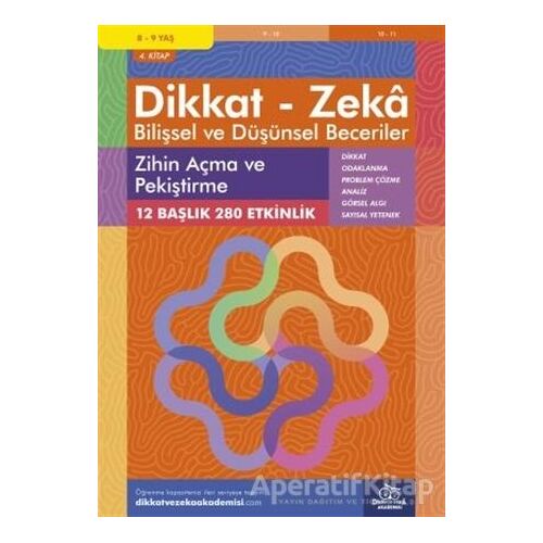 8-9 Yaş Dikkat - Zeka Bilişsel ve Düşünsel Beceriler 4. Kitap - Zihin Açma ve Pekiştirme