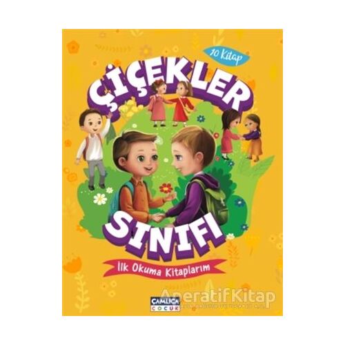 Çiçekler Sınıfı Seti (10 Kitap) - Nalan Aktaş Sönmez - Çamlıca Çocuk Yayınları