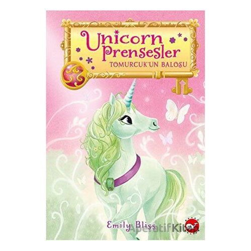 Unicorn Prensesler 3 - Tomurcuk’un Balosu - Emily Bliss - Beyaz Balina Yayınları