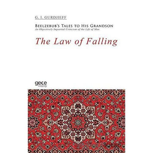 The Law of Falling - G. I. Gurdjieff - Gece Kitaplığı