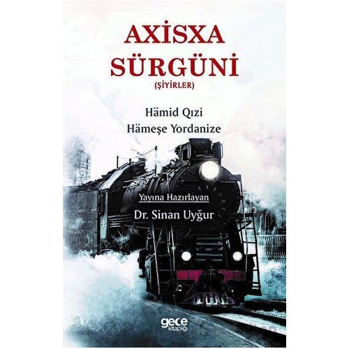 Axisxa Sürgüni (Şiyirler) - Hameşe Yordanize - Gece Kitaplığı