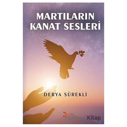 Martıların Kanat Sesleri - Derya Sürekli - Cinius Yayınları