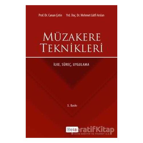 Müzakere Teknikleri - Canan Çetin - Beta Yayınevi