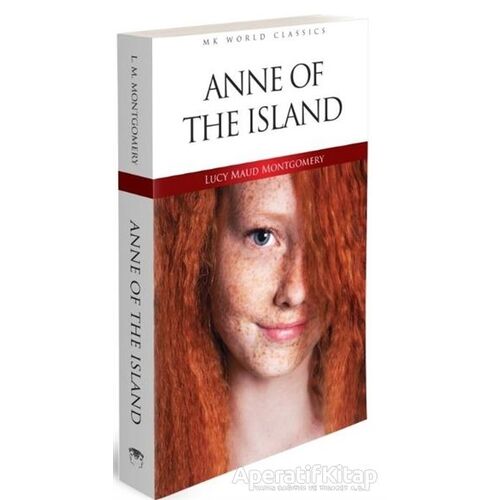 Anne of the Island - L. M. Montgomery - MK Publications