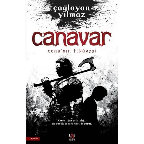 Canavar Çoga’nın Hikayesi - Çağlayan Yılmaz - Panama Yayıncılık