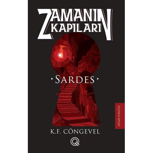 Sardes: Zamanın Kapıları - Üçüncü Kitap - K. F. Cöngevel - Q Yayınları