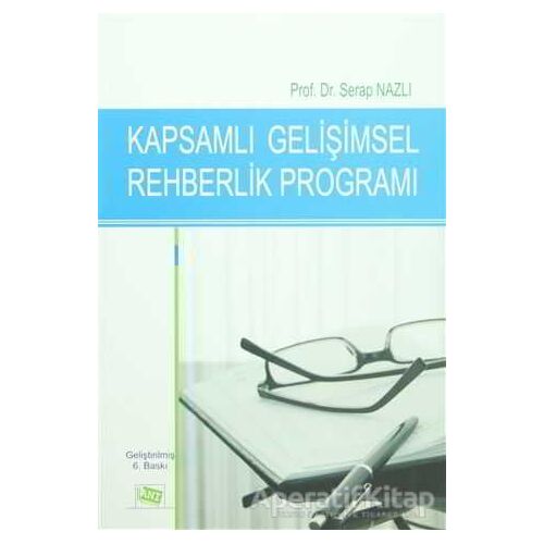 Kapsamlı Gelişimsel Rehberlik  Programı - Serap Nazlı - Anı Yayıncılık