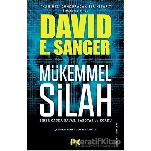 Mükemmel Silah - David E. Sanger - Profil Kitap
