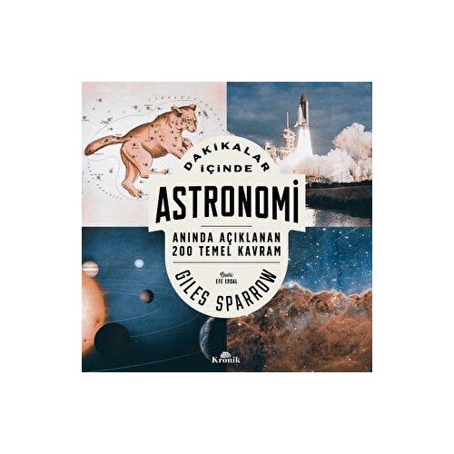 Dakikalar İçinde Astronomi - Giles Sparrow - Kronik Kitap