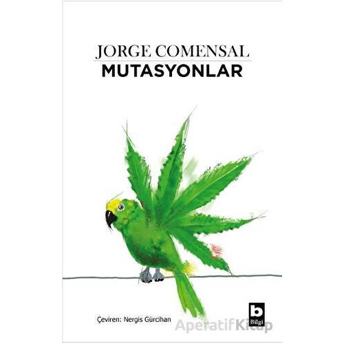 Mutasyonlar - Jorge Comensal - Bilgi Yayınevi