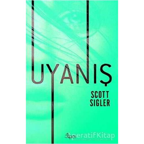 Uyanış - Scott Sigler - GO! Kitap