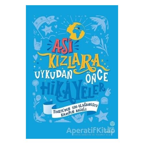 Asi Kızlara Uykudan Önce Hikayeler - Ümran Özbalcı - Hep Kitap