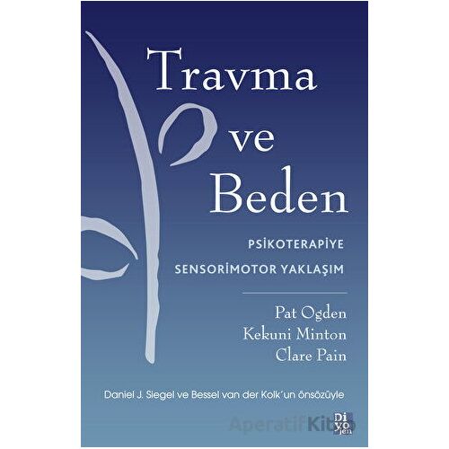 Travma Ve Beden - Clare Pain - Diyojen Yayıncılık