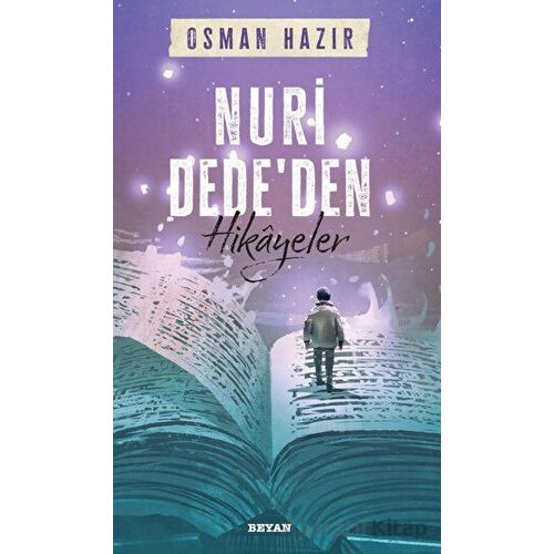Nuri Dededen Hikayeler - Osman Hazır - Beyan Yayınları