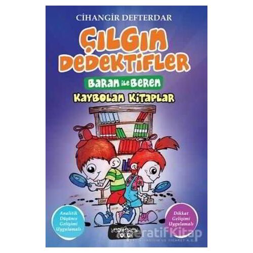 Kaybolan Kitaplar - Çılgın Dedektifler Baran ile Beren - Cihangir Defterdar - Yediveren Çocuk