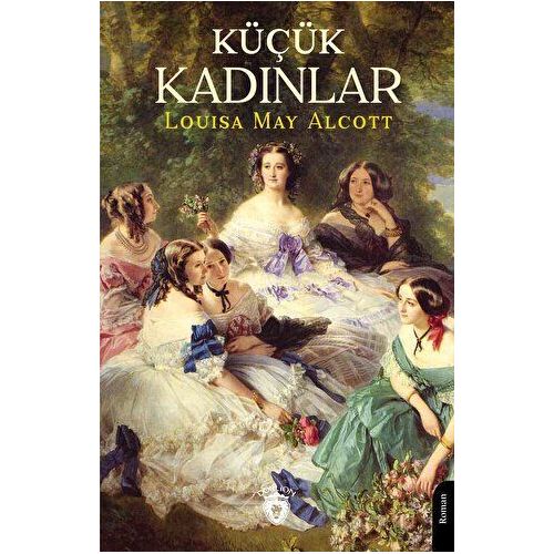 Küçük Kadınlar - Louisa May Alcott - Dorlion Yayınları