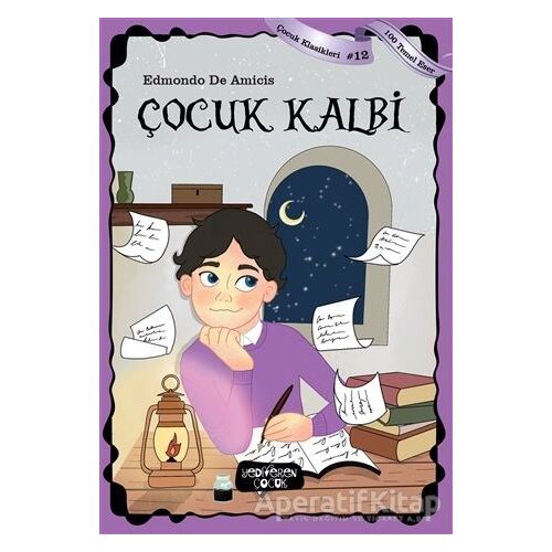 Çocuk Kalbi - Edmondo De Amicis - Yediveren Çocuk