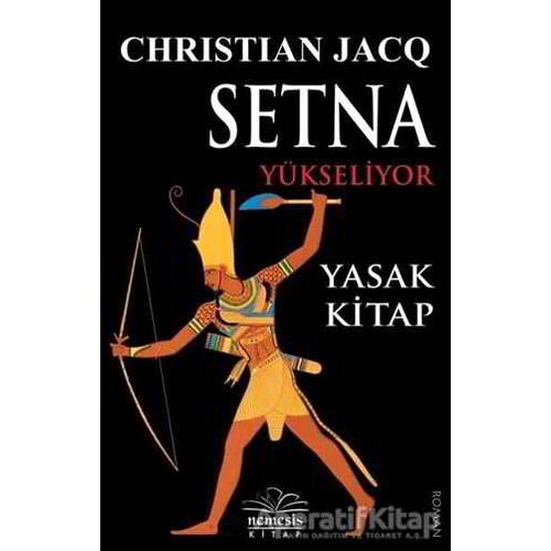 Setna Yükseliyor - Christian Jacq - Nemesis Kitap