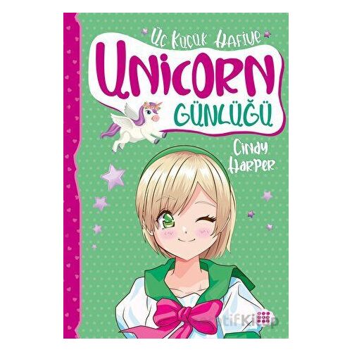 Unicorn Günlüğü 3 - Üç Küçük Hafiye - Cindy Harper - Dokuz Çocuk