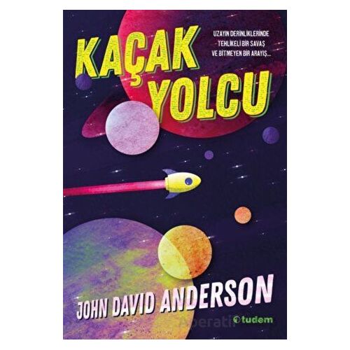 Kaçak Yolcu - John David Anderson - Tudem Yayınları