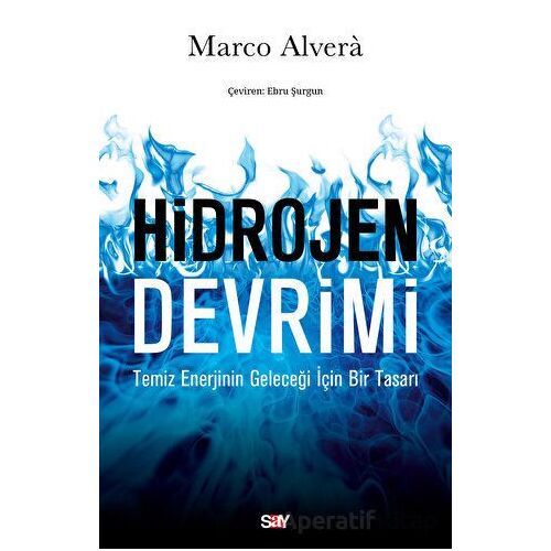 Hidrojen Devrimi - Marco Alvera - Say Yayınları