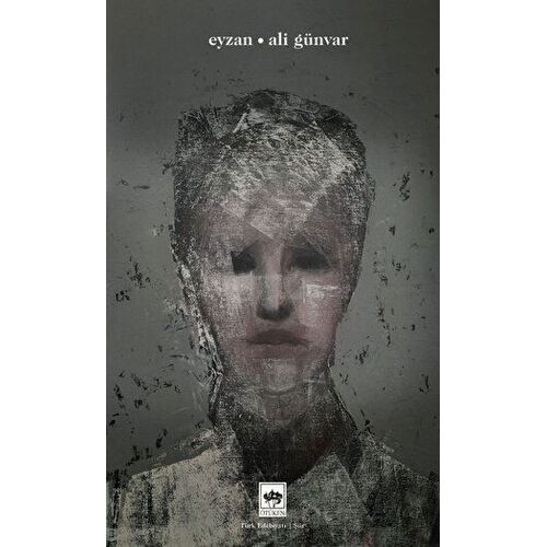 Eyzan - Ali Günvar - Ötüken Neşriyat